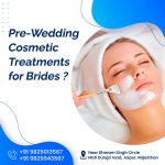 name of Pre-Wedding Cosmetic Treatments