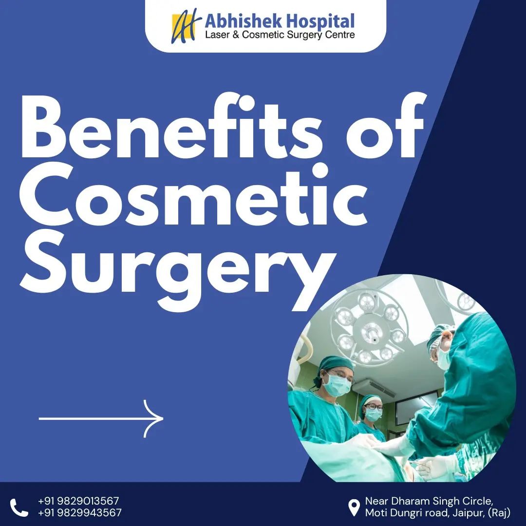 Know About the Benefits of Cosmetic Surgery