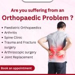 Are you suffering from Orthopaedic Problem?