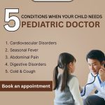 Conditions when your child needs pediatric doctor